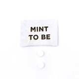 Simply Mints Pouches- "Mint to Be"